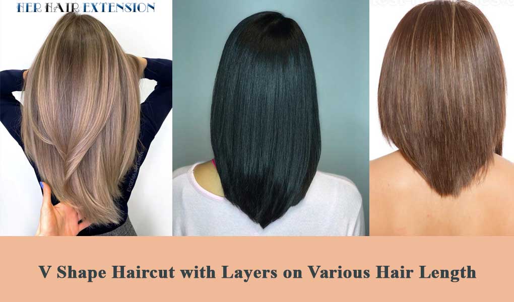 different hair length v shape layers hair style